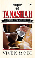 Tanashah : Immortal Even After Death
