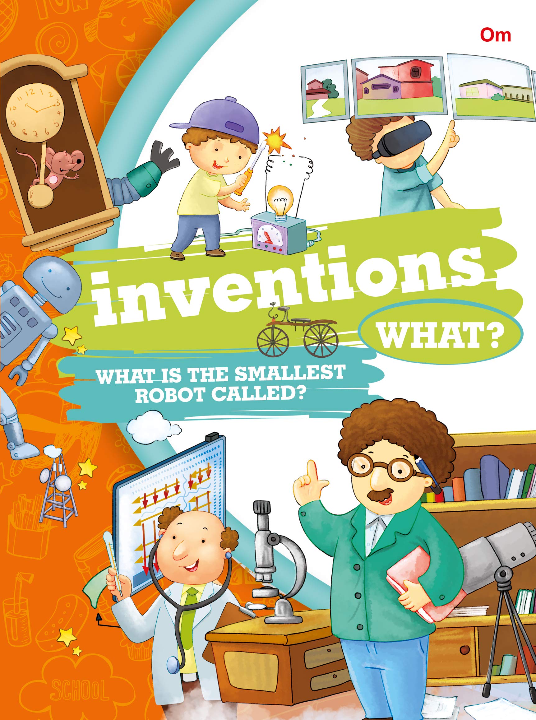 Encyclopedia: Inventions What? (Questions and Answers)