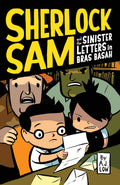 Sherlock Sam and the Sinister Letters in Bras Basah (Volume 3)