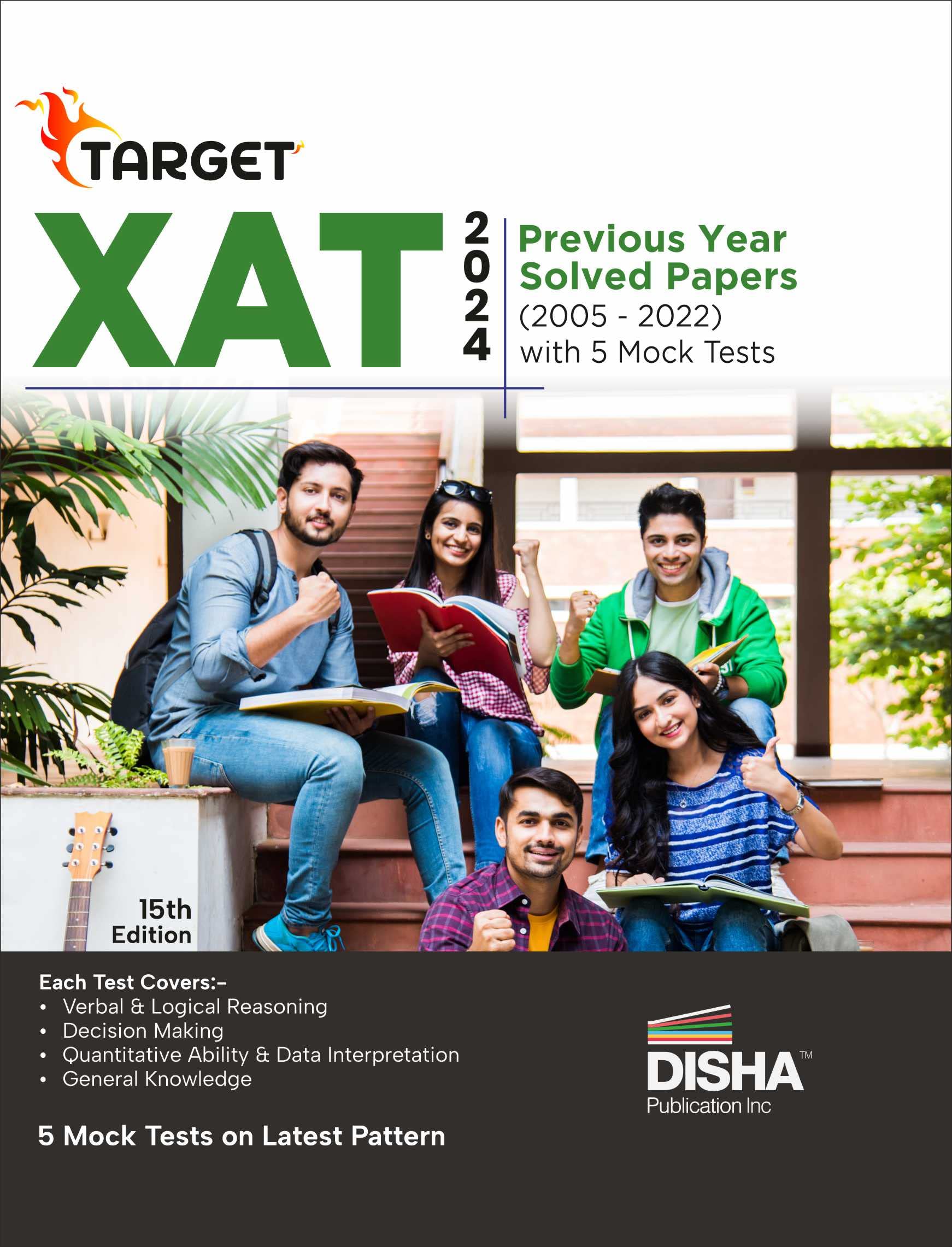 Target Xat 2024  Previous Year Solved Papers (2005  2023) With 5 Mock Tests 15Th Edition | Pyqs Question Bank | Quantitative A