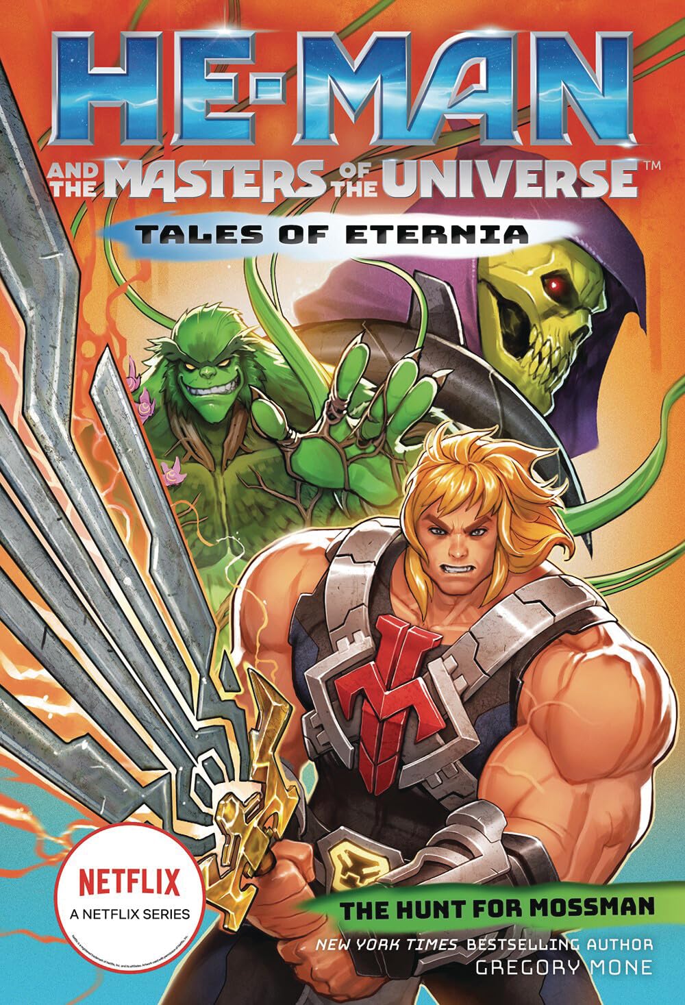 HeMan and the Masters of the Universe: The Hunt for Moss Man (Tales of Eternia Book 1)