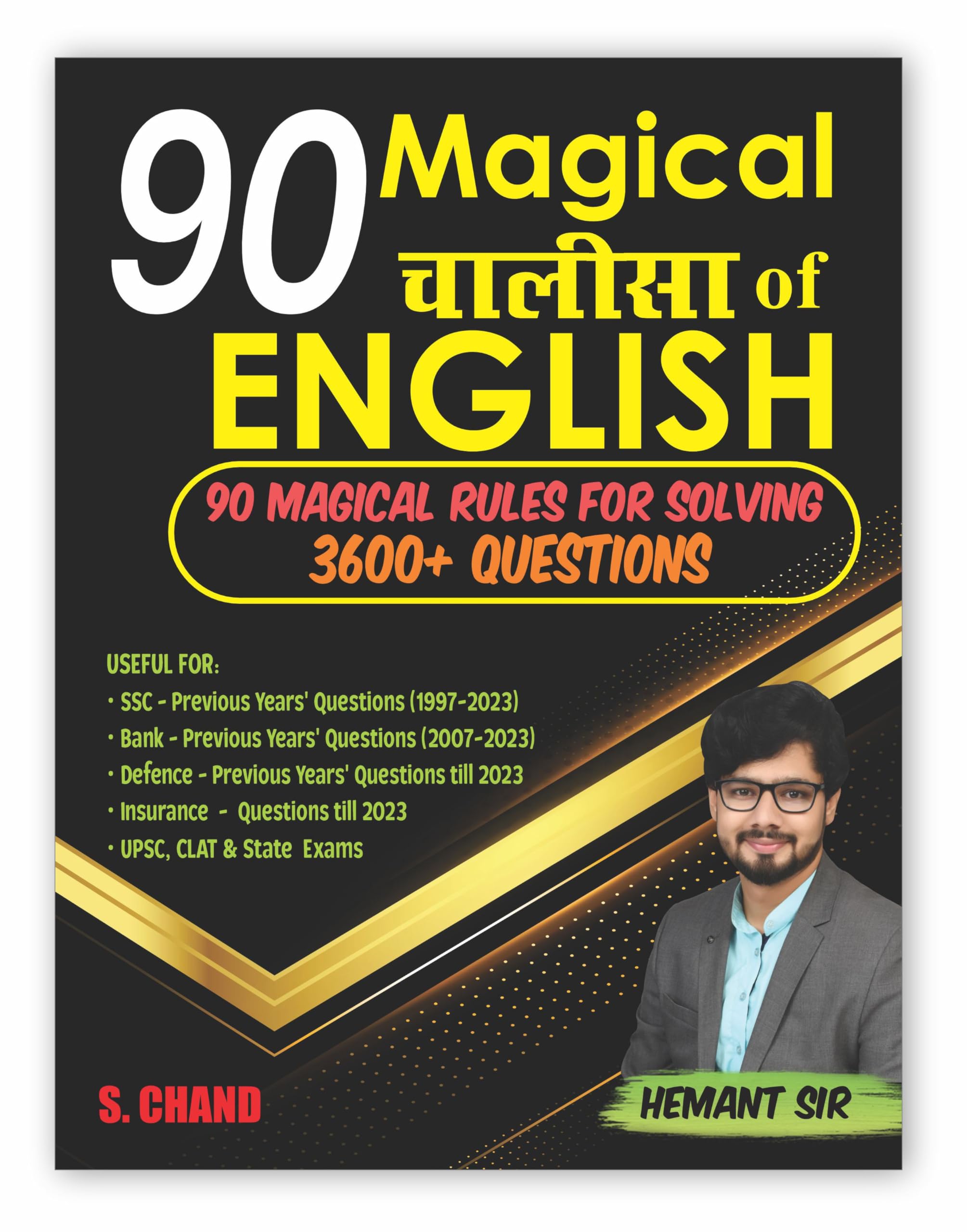 90 Magical Chalisa of English | 3600+ Questions | Previous Year Questions (19972023) | for All Competitive Examinations: Bankin
