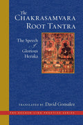 The Chakrasamvara Root Tantra: The Speech of Glorious Heruka