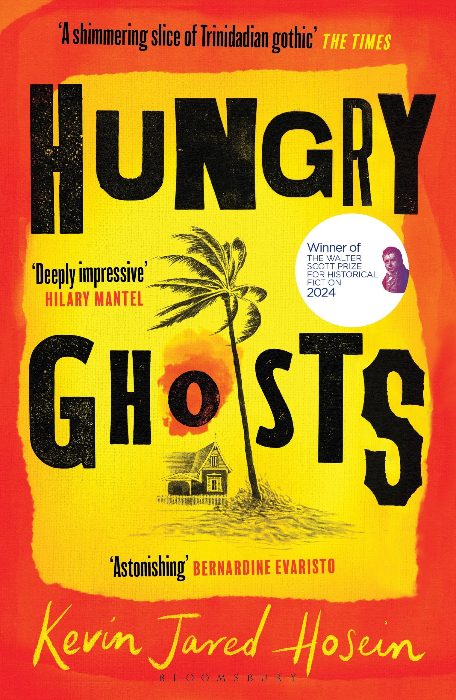 Hungry Ghosts: Winner Of The 2024 Walter Scott Prize For Historical Fiction (Bloomsbury Publishing)