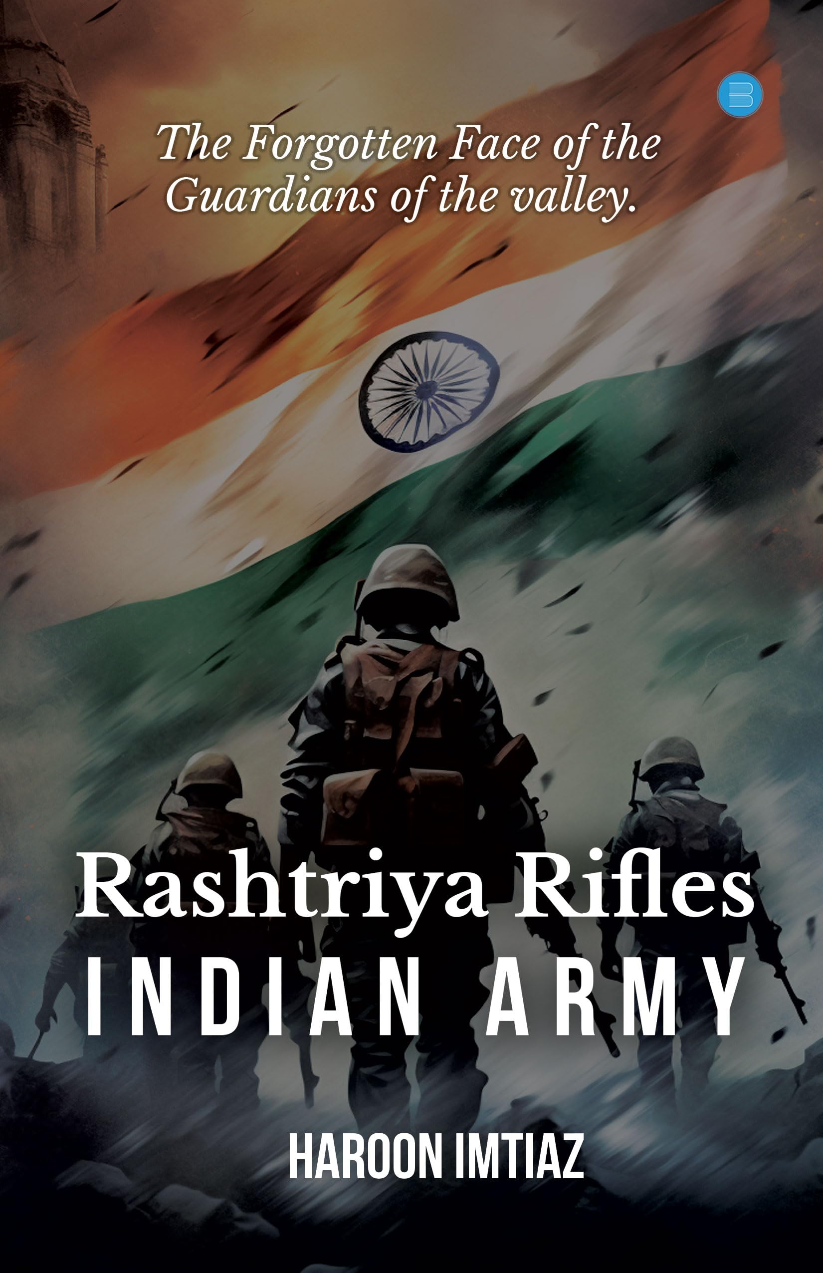The Forgotten Face of the Guardians of the valley Rashtriya Rifles  INDIAN ARMY