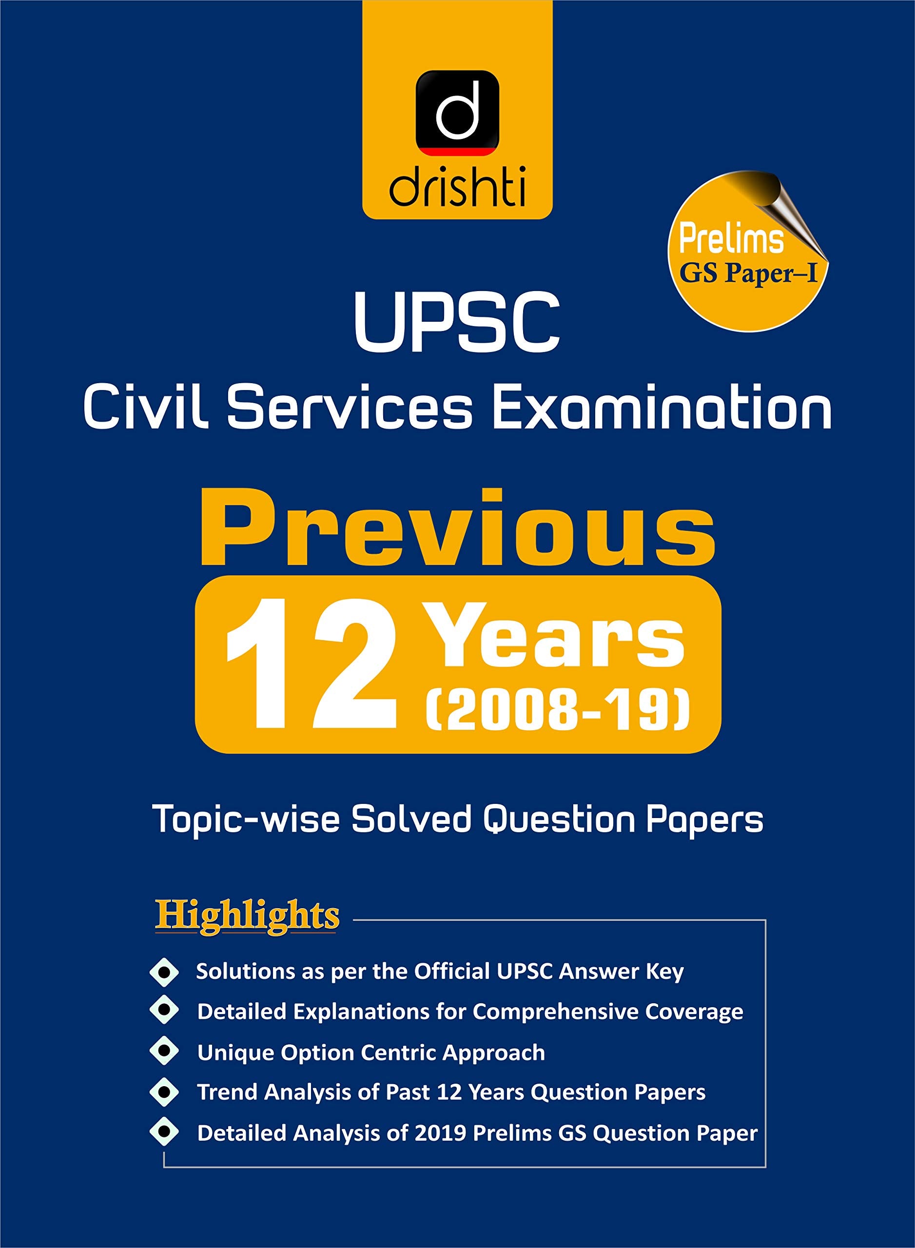 Upsc Civil Services Examination Previous 12 Years Solved Papers ( 200819 )