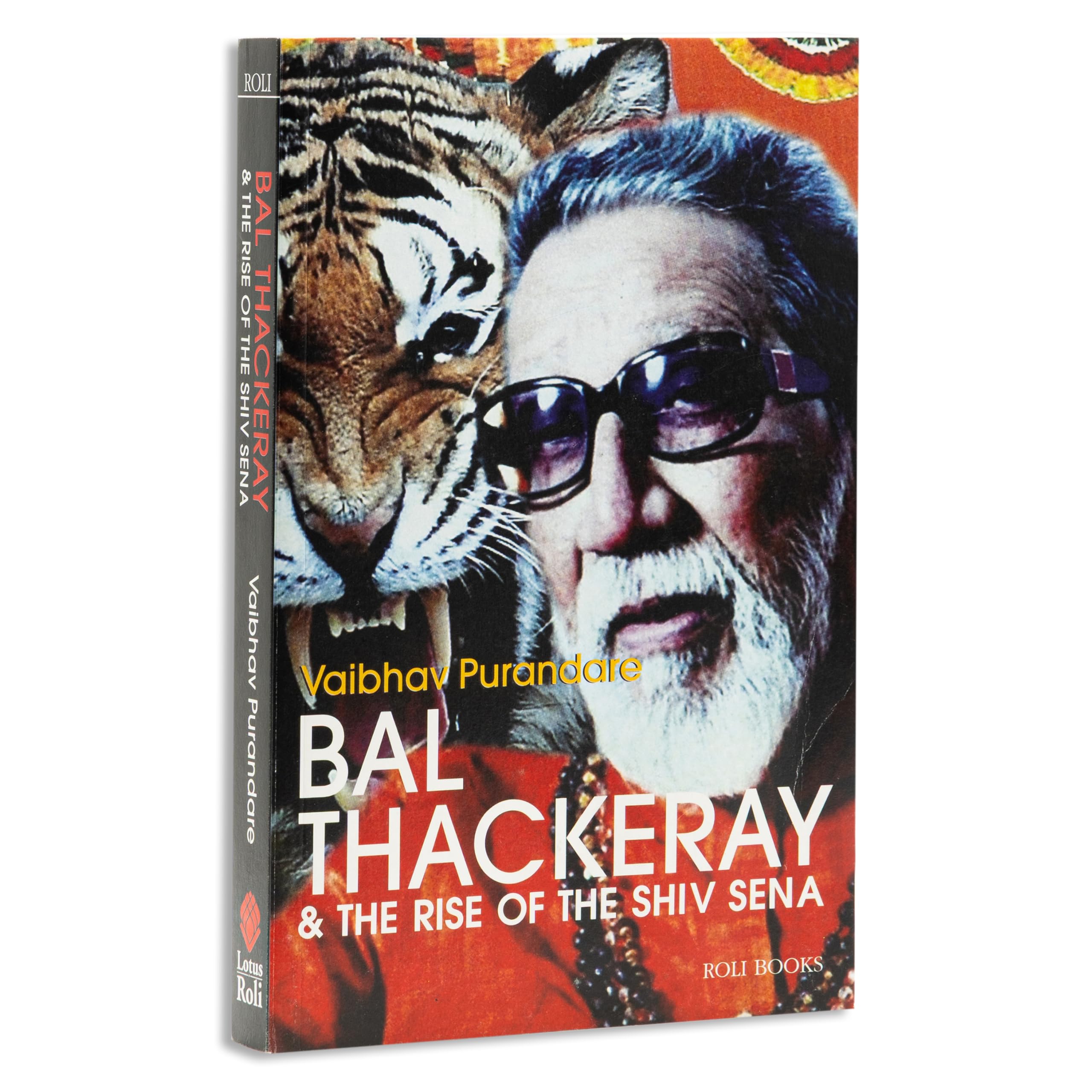 Bal Thackeray and the Rise of the Shiv Sena