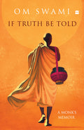 If Truth Be Told: A MonkS Memoir