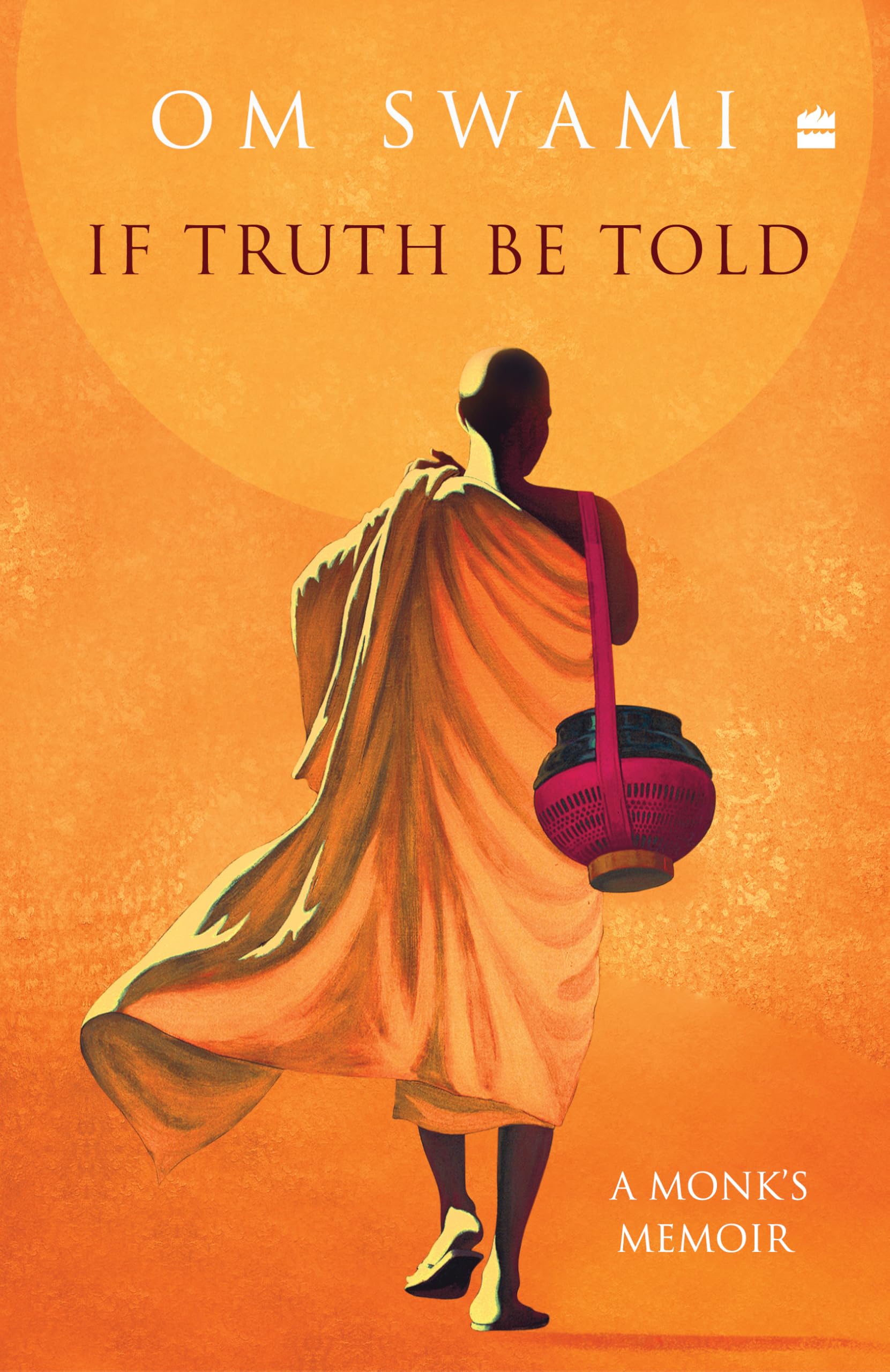 If Truth Be Told: A MonkS Memoir