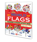 My World of Flags (Sticker Colouring Activity Book) : My Picture book of Flags, Sticker Coloring Activity Book For Children, Fla
