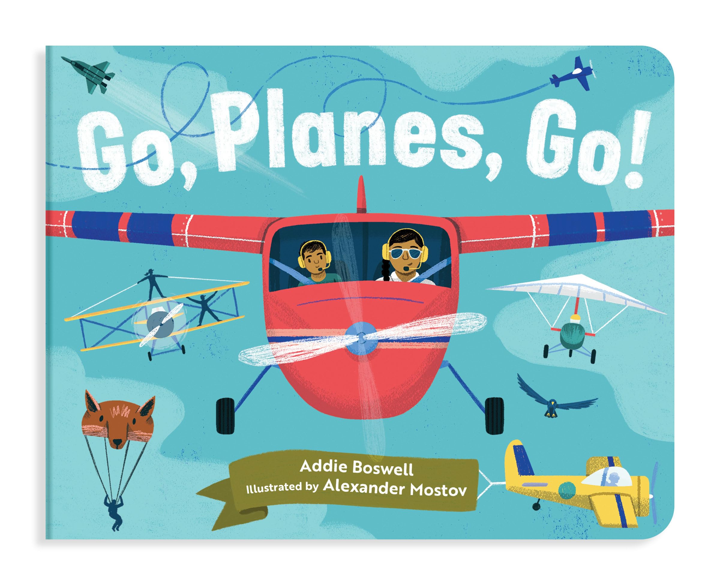 Go, Planes, Go!: A Plane Book for Toddlers 13 (Things That Go Series)