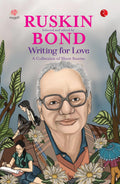 Writing For Love : A Collection Of Short Stories