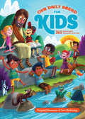 Our Daily Bread for Kids: 365 Meaningful Moments with God (A Daily Devotional with BiteSize Devotions for Children Ages 610)