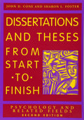 Dissertations And Theses from Start to Finish: Psychology And Related Fields