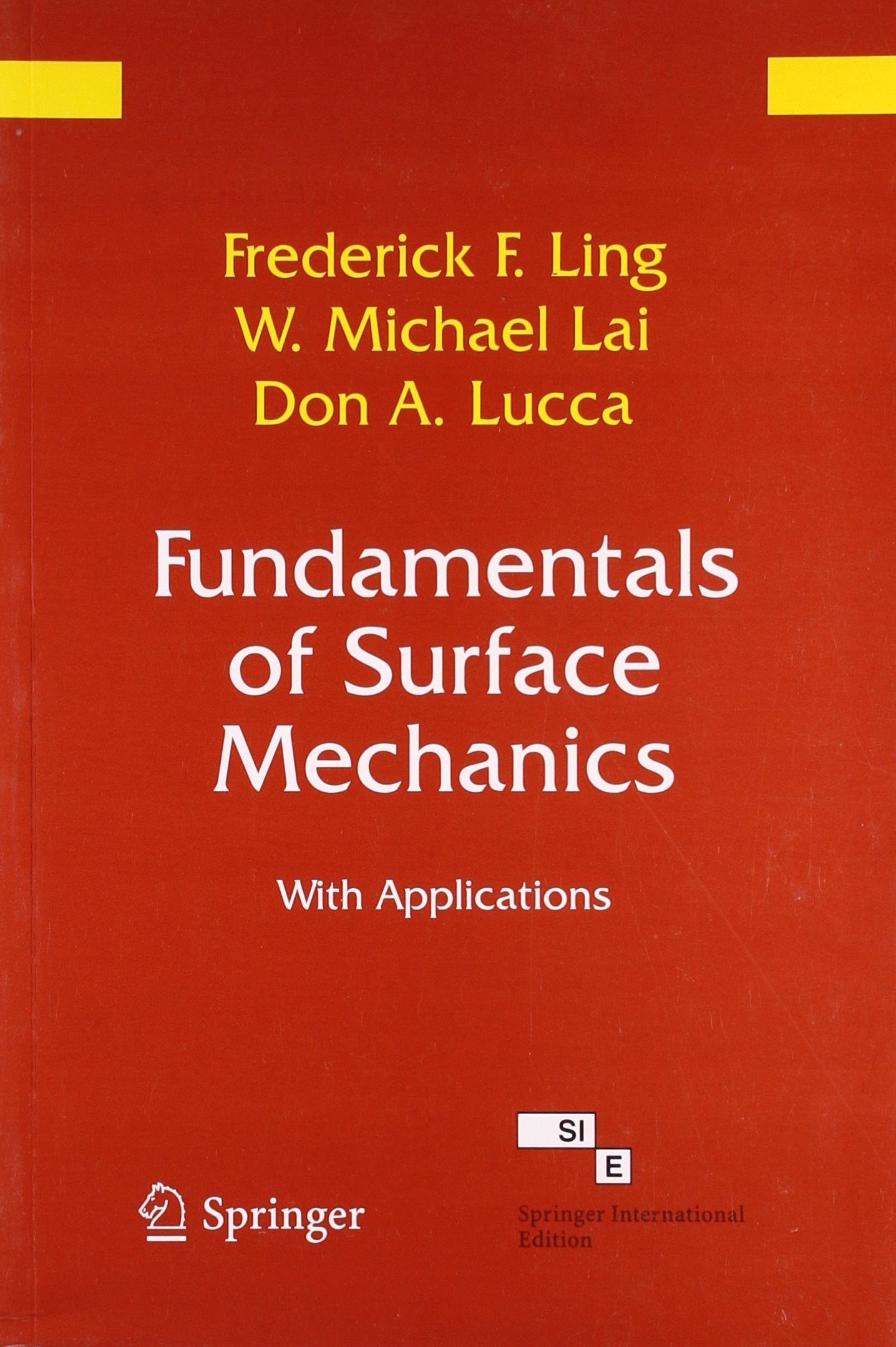 FUNDAMENTALS OF SURFACE MECHANICS: WITH APPLICATIONS 2ED