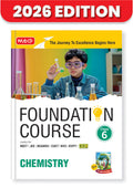 MTG Foundation Course Class 6 Chemistry For NEET, IITJEE, CUET & Boards Exams (Edition 20262027)