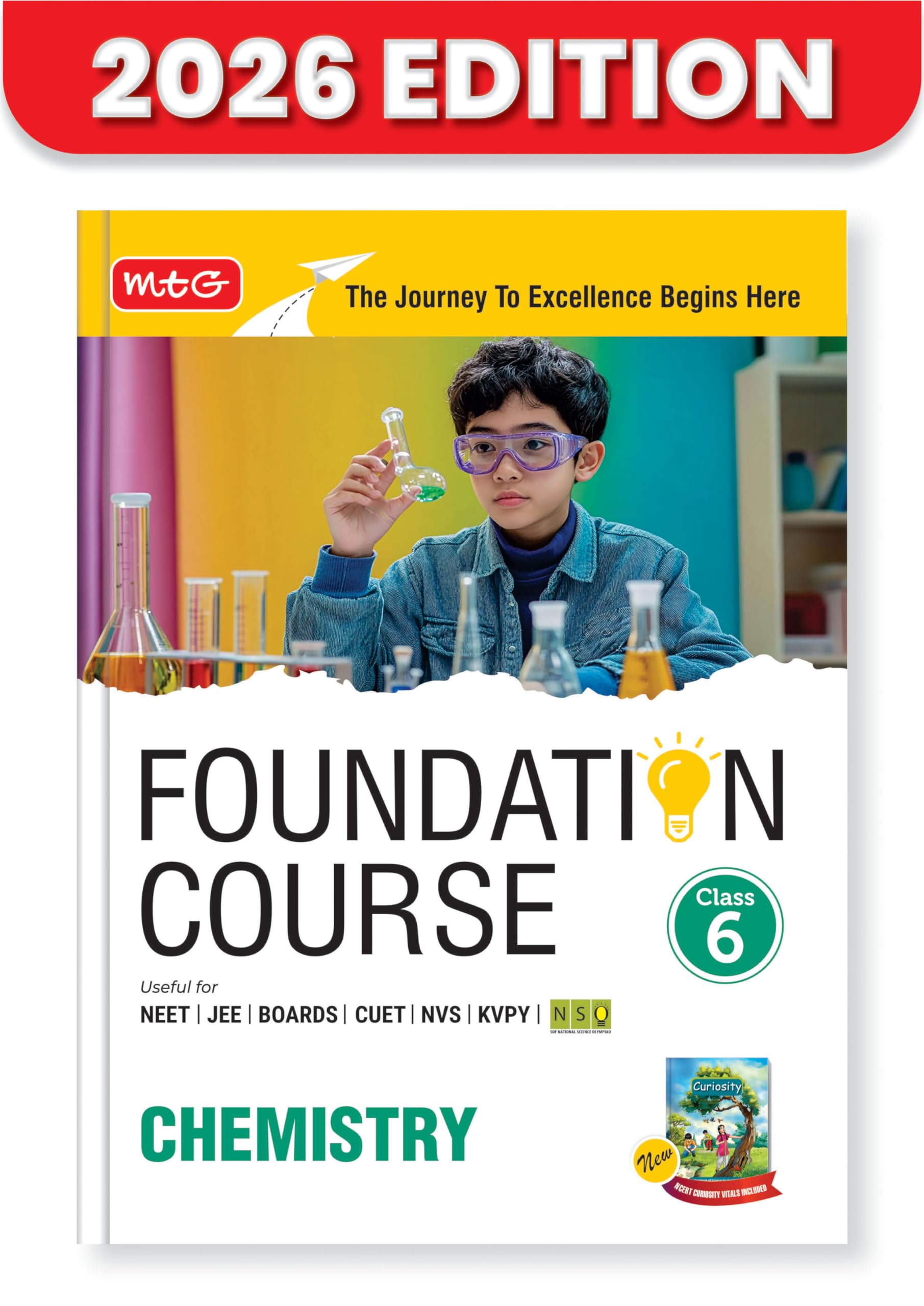 MTG Foundation Course Class 6 Chemistry For NEET, IITJEE, CUET & Boards Exams (Edition 20262027)