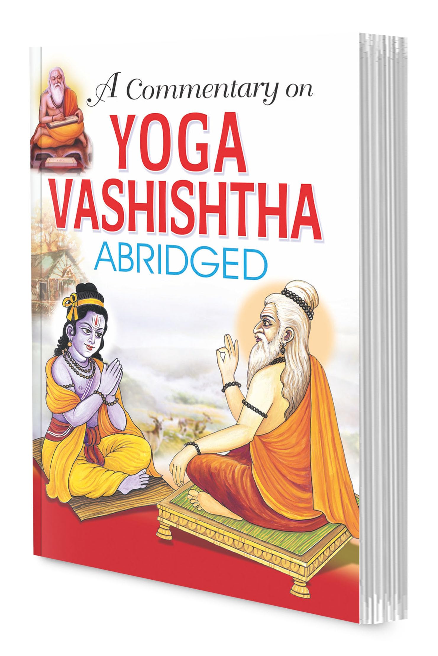 A Commentary On Yoga Vashistha (Abridged)