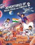 Adventures of Billu, Dillu and Thrillu (Stories): Volume II