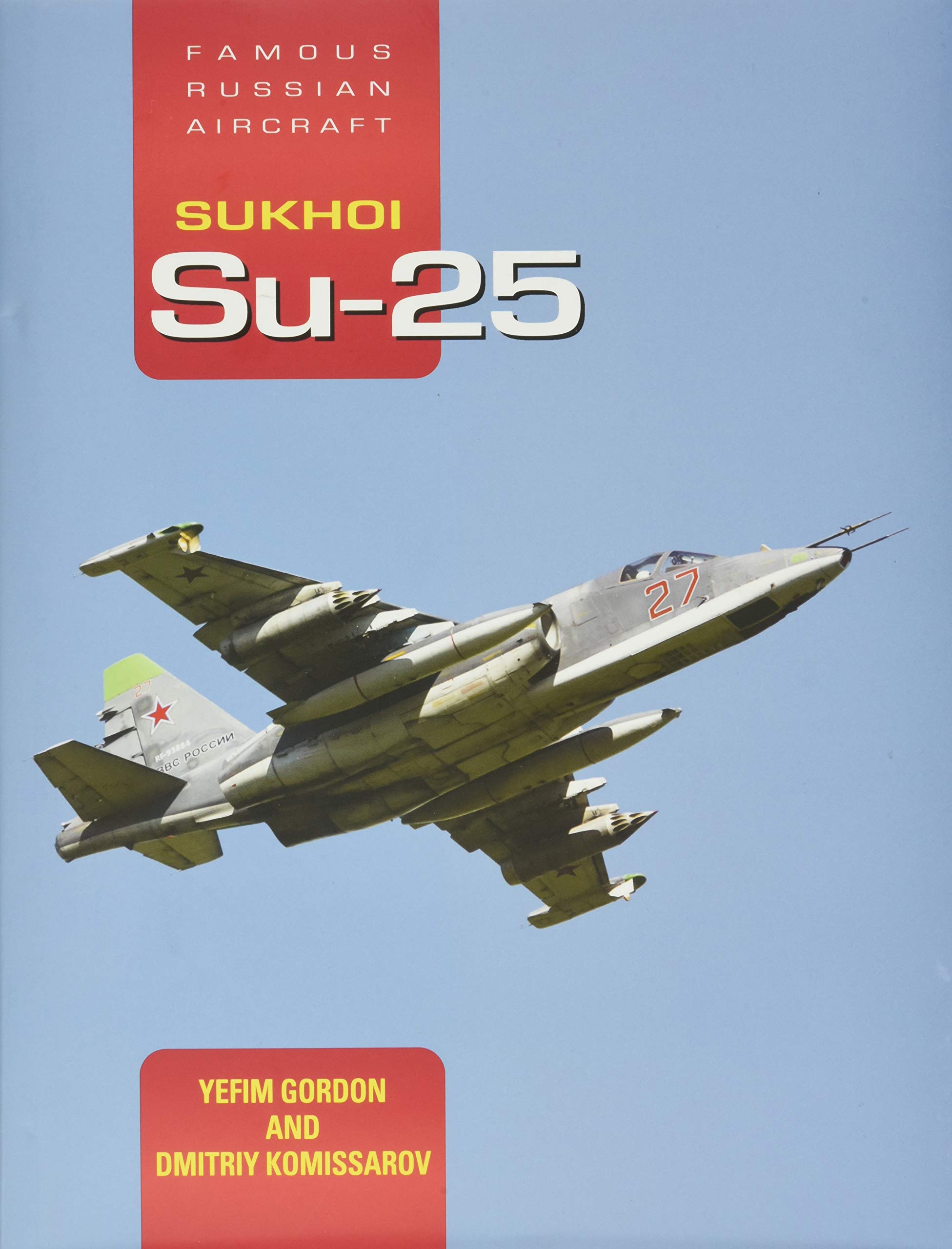 Sukhoi Su25: Famous Russian Aircraft