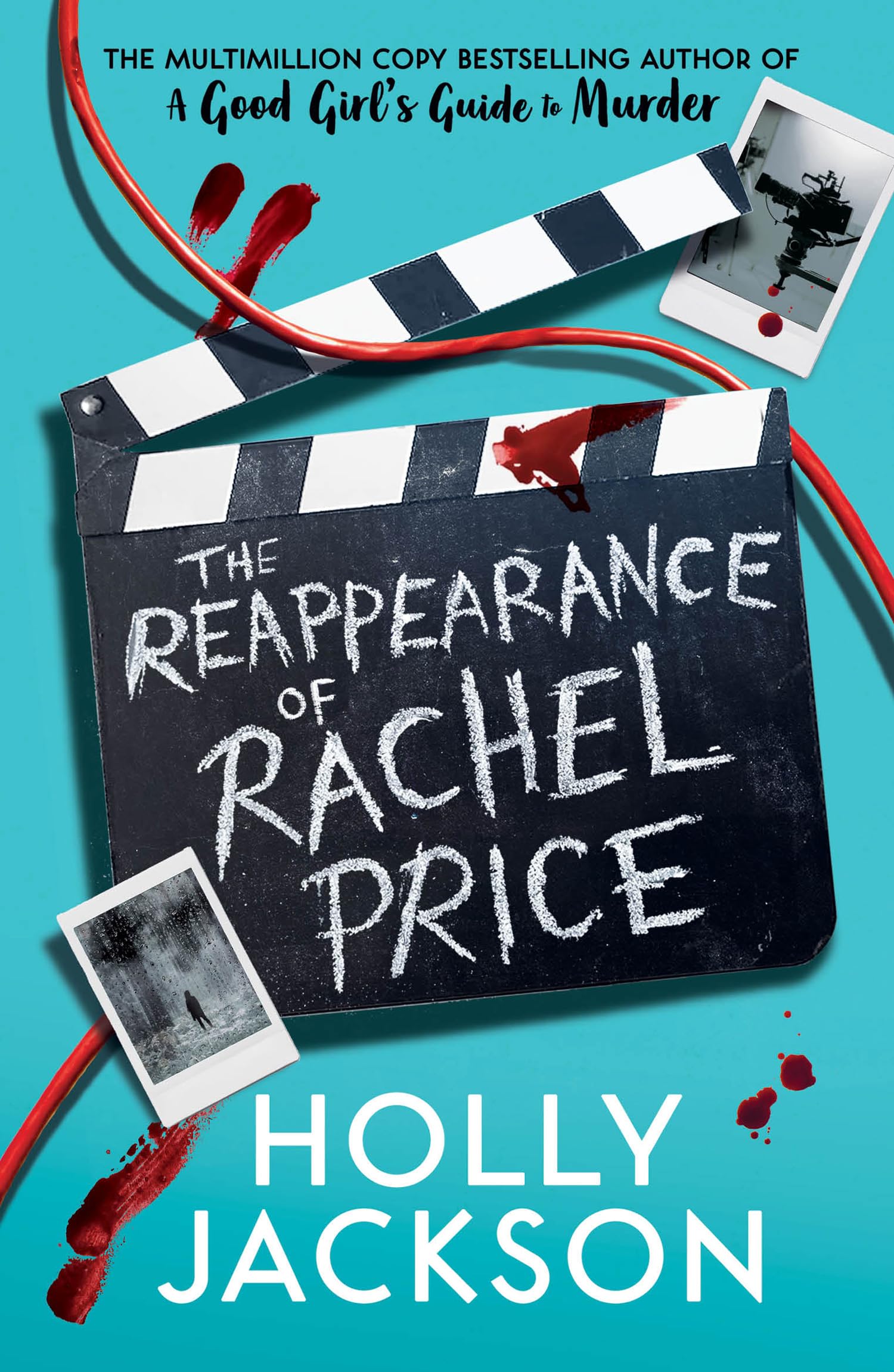 The Reappearance Of Rachel Price : A Sensational New Young Adult Thriller For 2024 From The AwardWinning Author Of The Bestsell