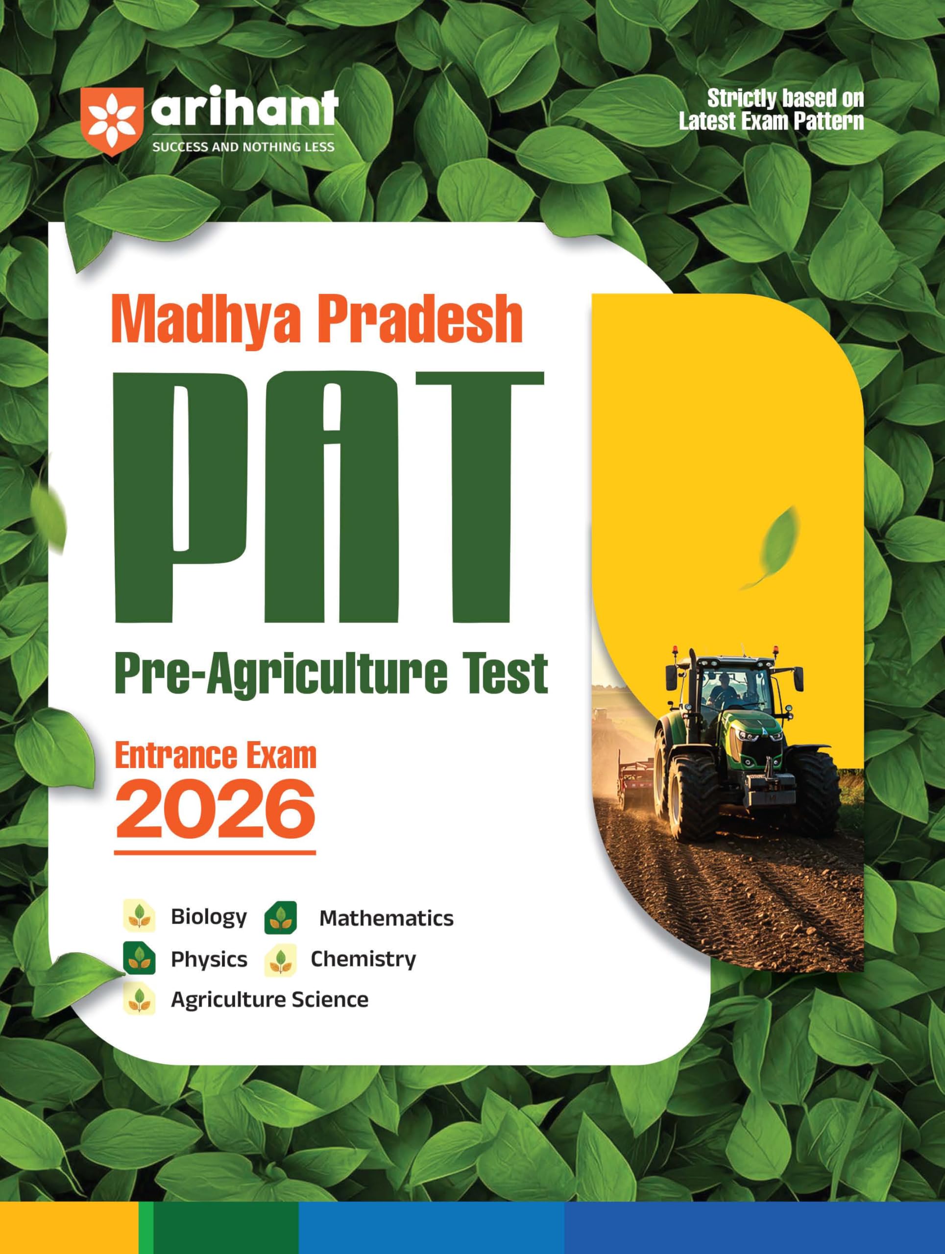 Arihant Madhya Pradesh PAT (PreAgriculture Test) Entrance Exam 2026 | Study Guide | Biology, Physics, Chemistry, Mathematics & 