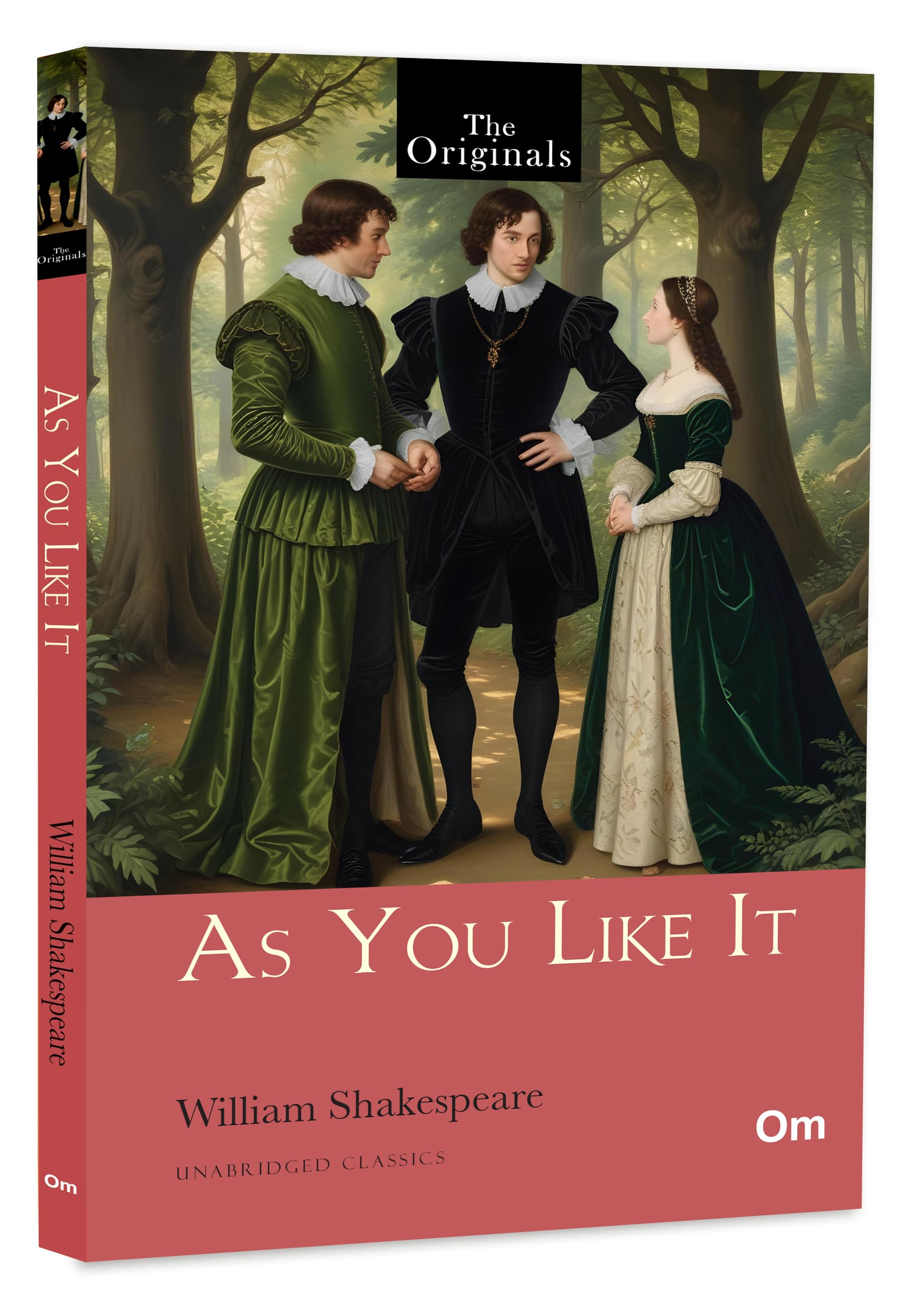 As You Like It: The Originals Classic by William Shakespeare  Unabridged Classics | Classic Literature | Drama