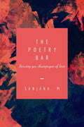 The Poetry Bar: Serving You Champagne Of Love