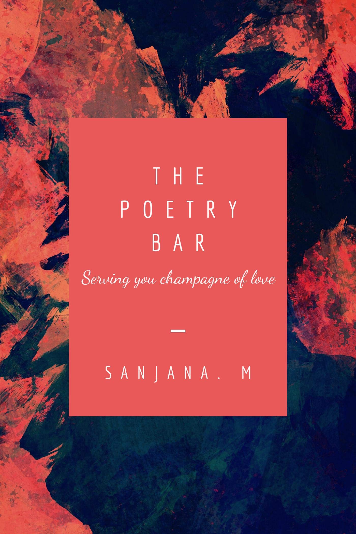 The Poetry Bar: Serving You Champagne Of Love