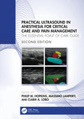 Practical Ultrasound In Anesthesia For Critical Care And Pain Management The Essential Point Of Care Guide 2Ed (Pb 2026)