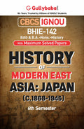 Gullybaba IGNOU BAHIH 6th Sem BHIE142 History of Modern East Asia : Japan (18681945) in English  Latest Edition IGNOU Help Bo