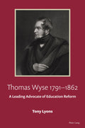 Thomas Wyse 17911862: A Leading Advocate of Education Reform
