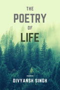 The Poetry of Life