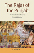 The Rajas Of The Punjab : The Minor Phulkian Families (Second Edition) Volume 2