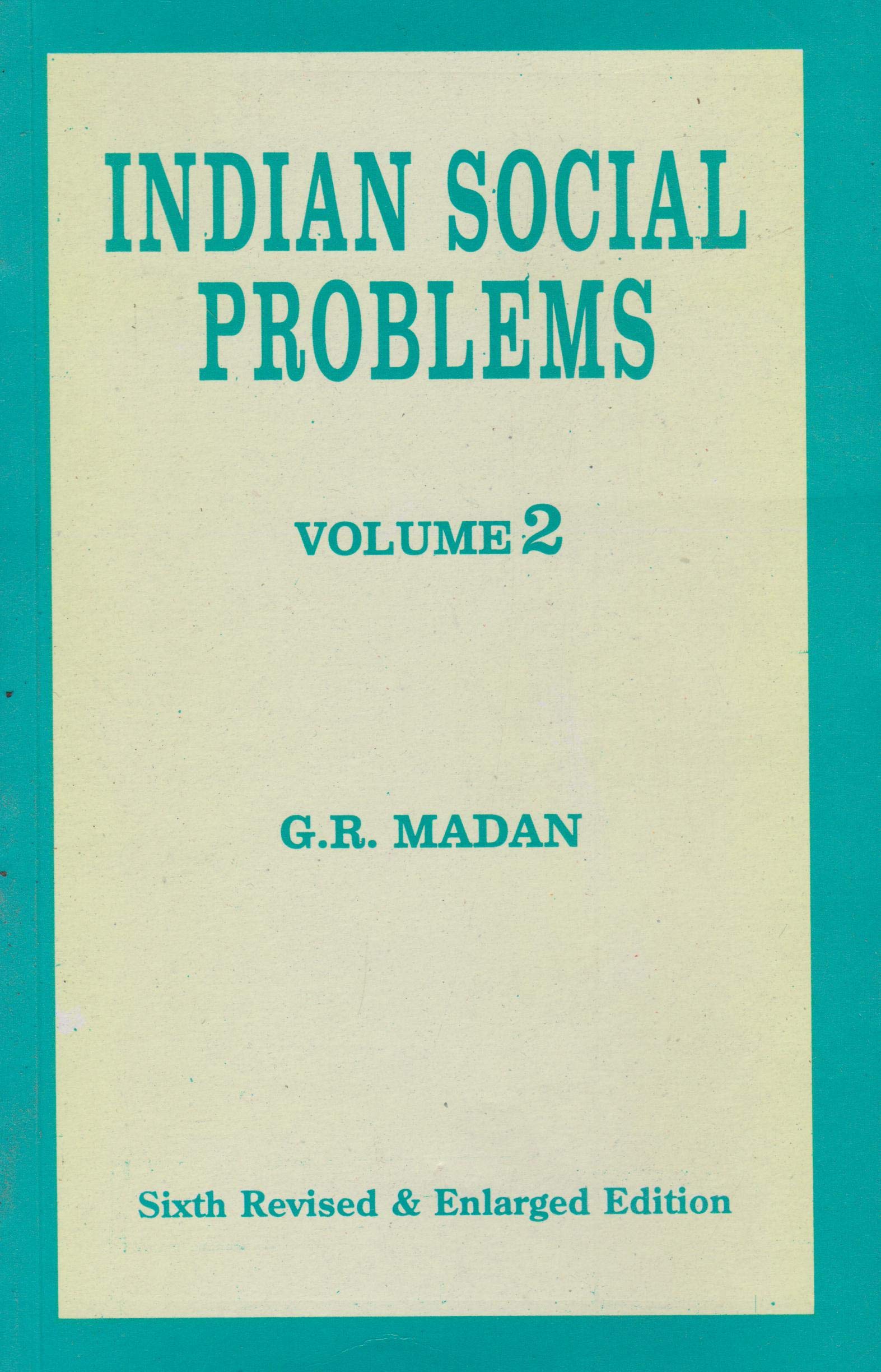 Indian Social Problems, Vol 2