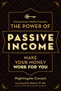 The Power of Passive Income: Make Your Money Work for You