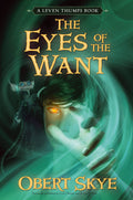 The Eyes Of The Want (Volume 3) (Leven Thumps)