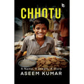 Chhotu A Name, A Dream, A Story | Inspiring and Motivational Fiction