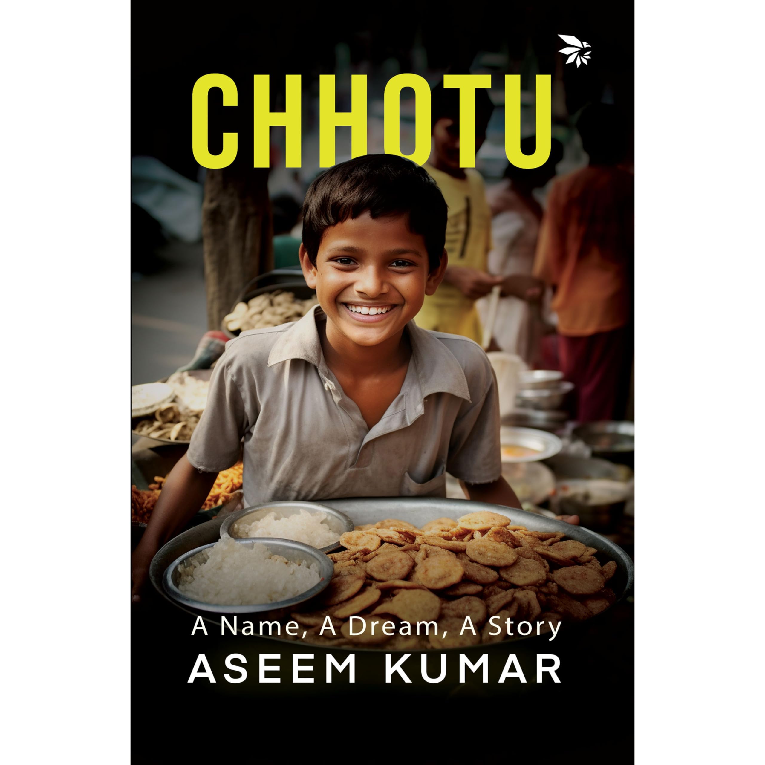 Chhotu A Name, A Dream, A Story | Inspiring and Motivational Fiction