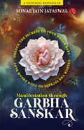 Manifestation through Garbha Sanskar: Unlock the Secrets to Your Dream Baby