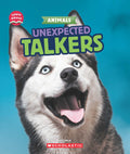 Learn About Animals: Unexpected Talkers