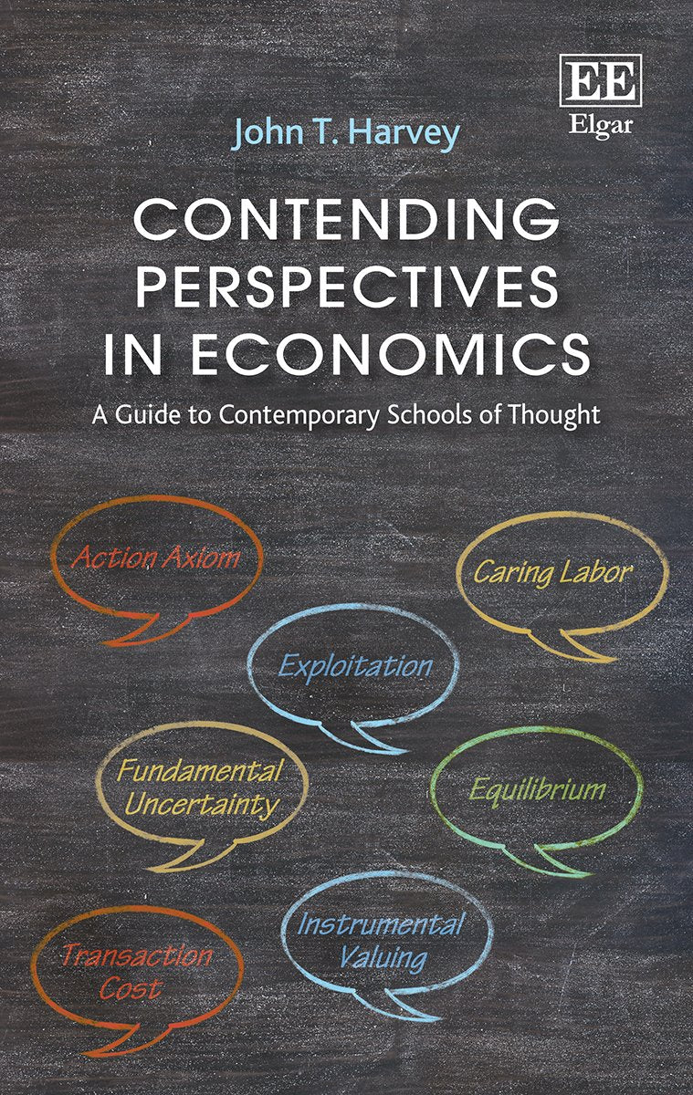 Contending Perspectives in Economics: A Guide to Contemporary Schools of Thought