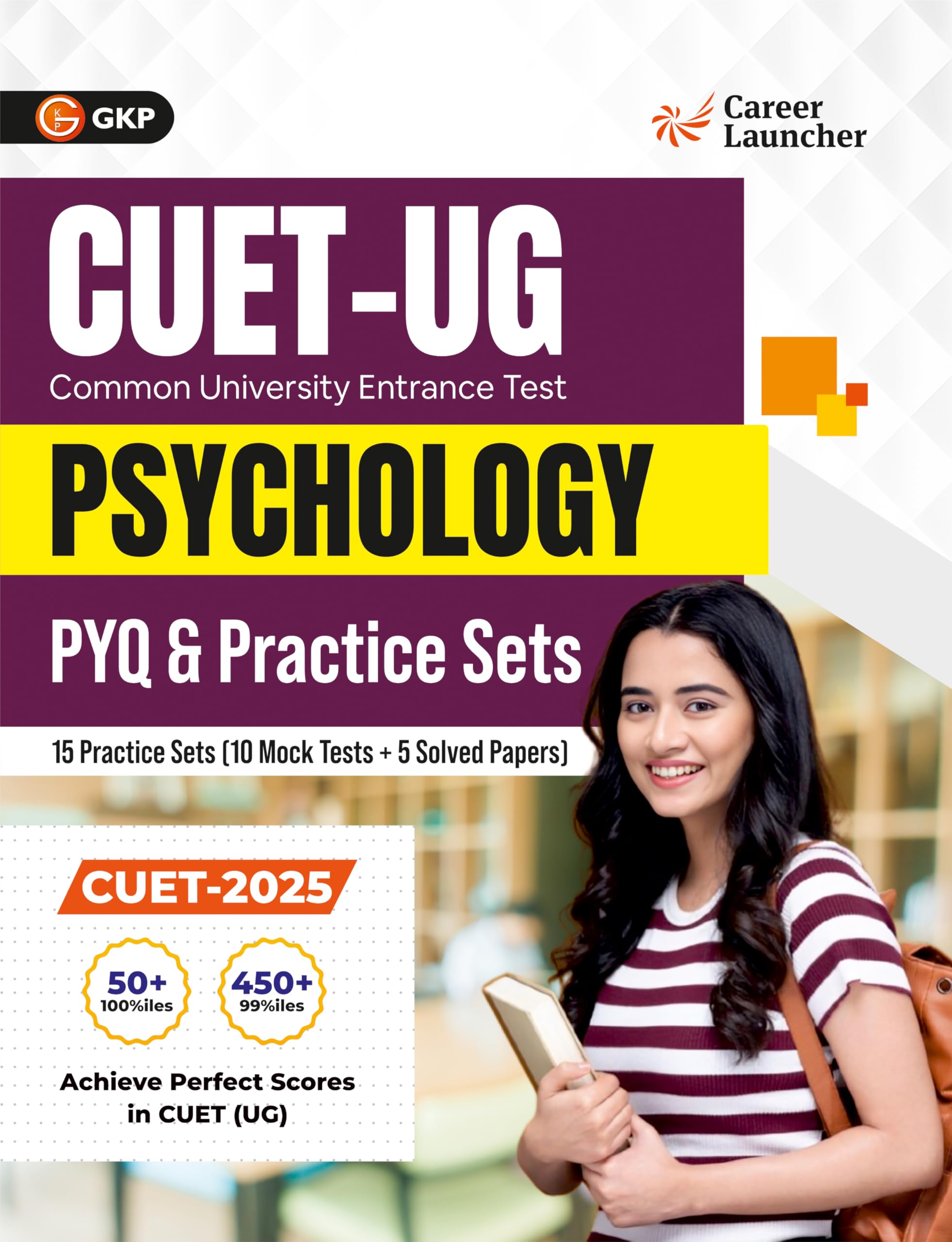 GKP CUET UG 2026 Psychology 15 Practice Sets | 10 Mock Tests + 5 Solved Papers | NTA CUET Section II Psychology Previous Year Qu