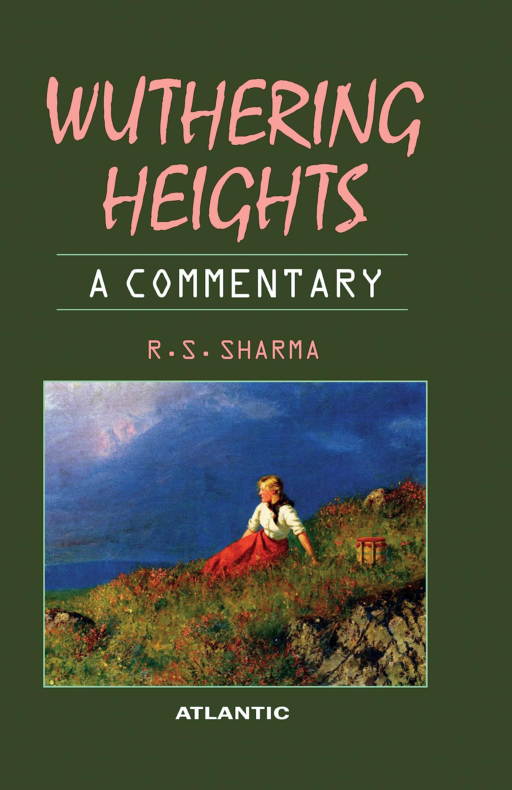 Wuthering Heights: A Commentary