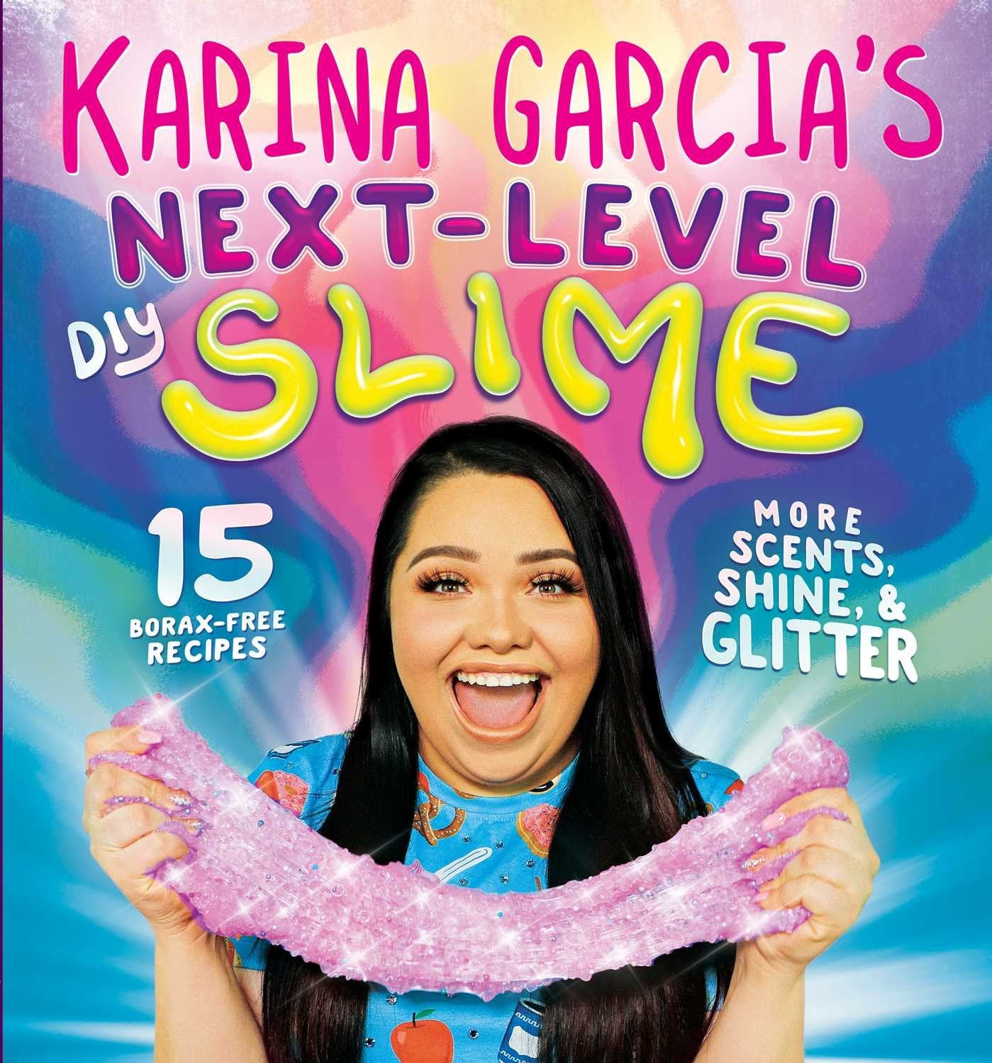Karina Garcias NextLevel DIY Slime