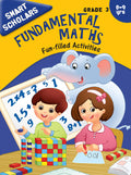 Fundamental Maths: Grade 3 FunFilled Activity Book for Kids | Smar Schoolars | Fun Math Learning | SkillBuilding | Early Learn