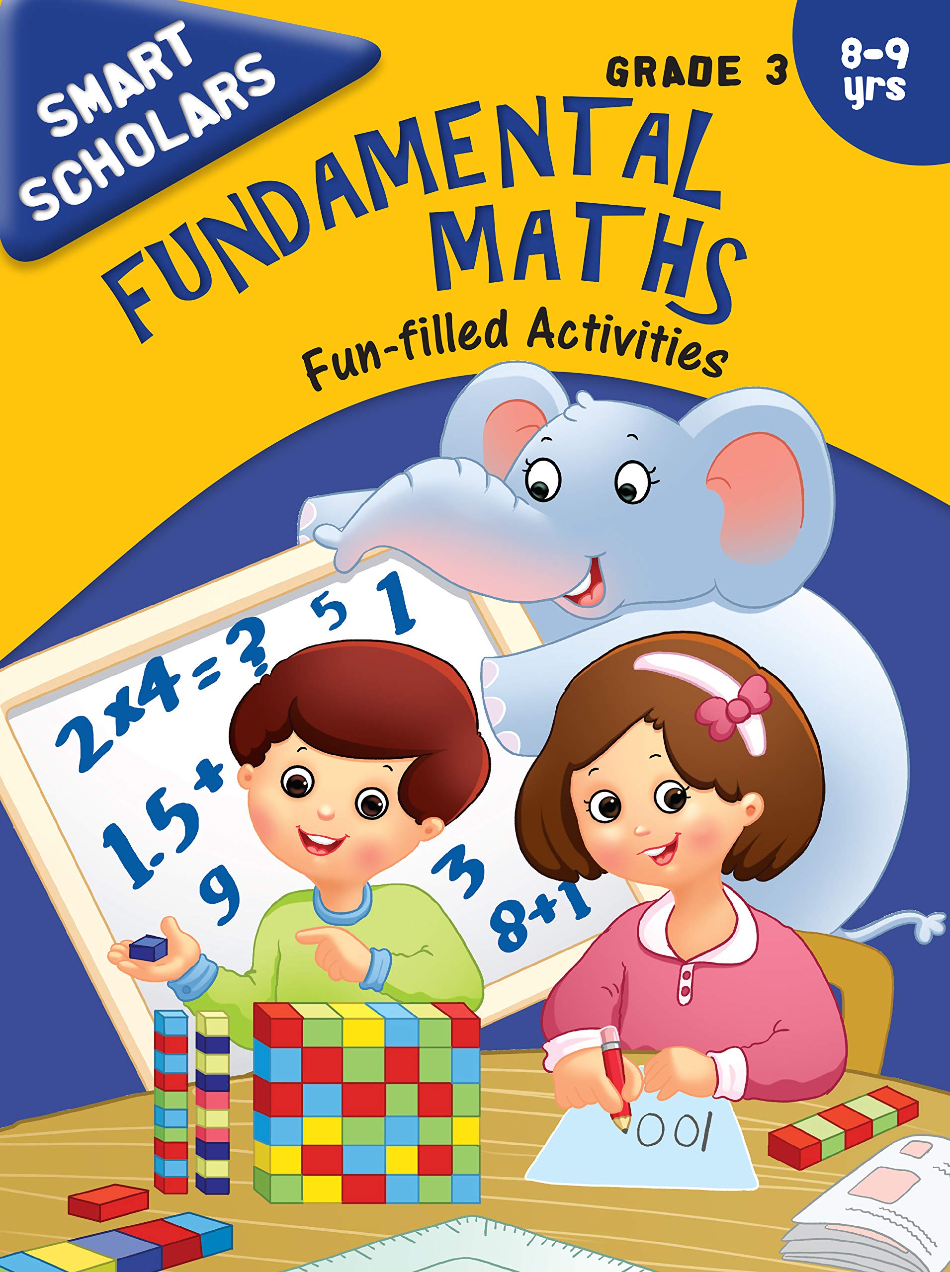 Fundamental Maths: Grade 3 FunFilled Activity Book for Kids | Smar Schoolars | Fun Math Learning | SkillBuilding | Early Learn