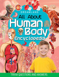 Human Body Encyclopedia for Children Age 515 Years | Illustrated Kids Reference Book with Fun Facts, Trivia Questions & Answers
