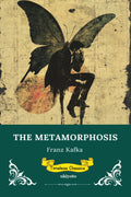 The Metamorphosis Timeless Classics