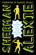 The Absolutely True Diary of a PartTime indian New Edition